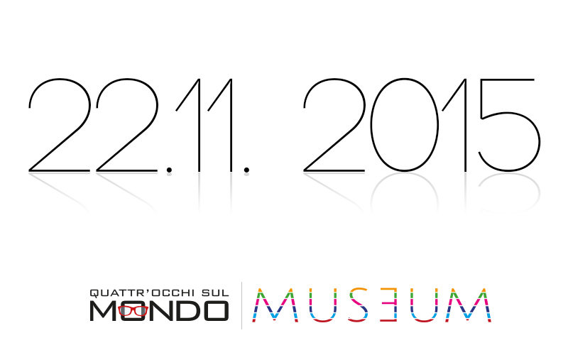 4occhisulmondo_Museum_nuove-date